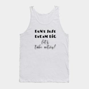 Take action (black writting) Tank Top